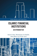 Islamic Financial Institutions: An Introduction