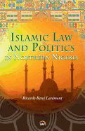 Islamic Law and Politics in Northern Nigeria