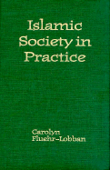 Islamic Society in Practice