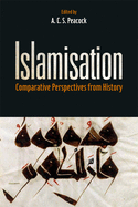 Islamisation: Comparative Perspectives from History