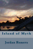 Island of Myth - Romero, Jordan