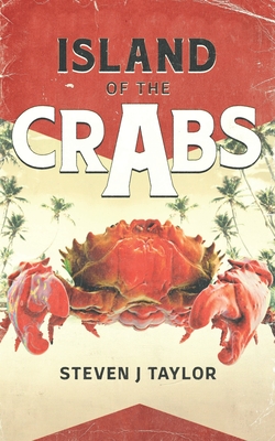 Island of the Crabs - Taylor, Steven J
