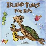Island Tunes for Kids [Carribean Version]