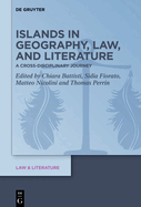 Islands in Geography, Law, and Literature: A Cross-Disciplinary Journey