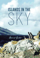 Islands in the Sky - Gates, David, Dr.