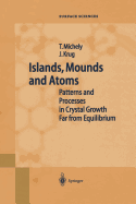 Islands, Mounds and Atoms