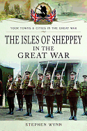 Isles of Sheppey in the Great War
