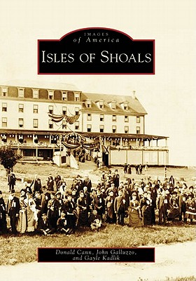 Isles of Shoals - Cann, Donald, and Galluzzo, John, and Kadlik, Gayle