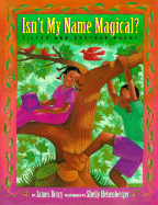 Isn't My Name Magical?: Sister and Brother Poems