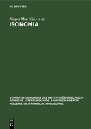 Isonomia: Studien Zur Gleichheitsvorstellung Im Griechischen Denken