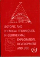 Isotopic and Chemical Techniques in Geothermal Exploration, Development and Use: Sampling Methods, Data Handling, Interpretation