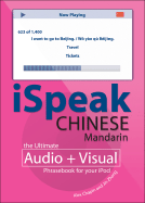 Ispeak Chinese Phrasebook (MP3 CD + Guide): An Audio + Visual Phrasebook for Your iPod