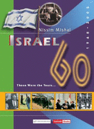 Israel 60: Those Were the Years - Mishal, Nisim