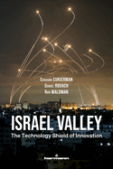 Israel Valley: The Technology Shield of Innovation