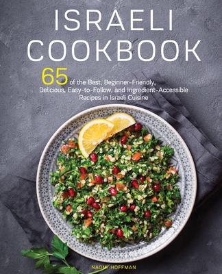 Israeli Cookbook - Hoffman, Naomi