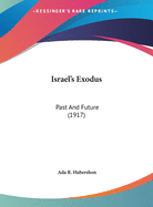 Israel's Exodus: Past And Future (1917)