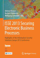 ISSE 2013 Securing Electronic Business Processes: Highlights of the Information Security Solutions Europe 2013 Conference