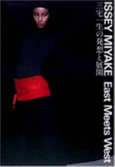 Issey Miyake: East Meets West