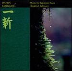 Isshin Emerging: Music for Japanese Koto