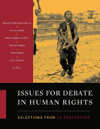 Issues for Debate in Human Rights: Selections from CQ Researcher