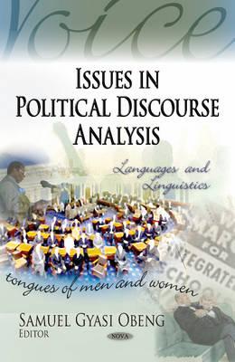 Issues in Political Discourse Analysis - Obeng, Samuel Gyasi (Editor)