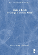 Issues of Equity: Key Concepts in Qualitative Methods