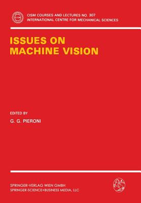 Issues on Machine Vision - Pieroni, G G (Editor)