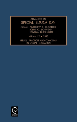 Issues, Practices, and Concerns in Special Education - Burkhardt, Sandra (Editor), and Rotatori, Anthony F (Editor), and Schwenn, John O (Editor)