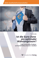 Ist die Euro-Zone ein optimaler W?hrungsraum?
