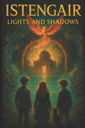 ISTENGAIR Lights and Shadows: Lights and Sahdows