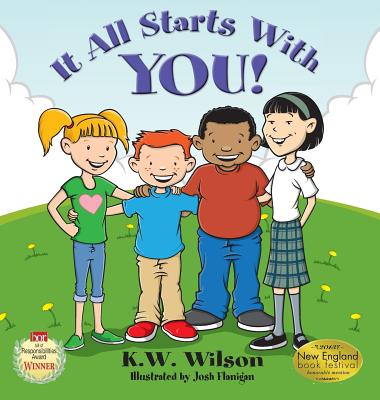 It All Starts with You - Wilson, K W