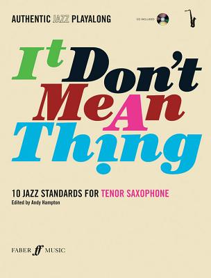 It Don't Mean A Thing (Tenor Saxophone) - Hampton, Andy (Editor)