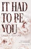 It Had To Be You: A gripping emotional thriller