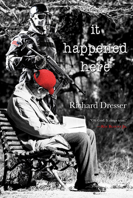 It Happened Here - Dresser, Richard