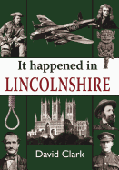 It Happened in Lincolnshire