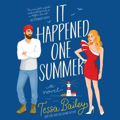 It Happened One Summer Lib/E - Bailey, Tessa, and North, Charlotte (Read by)
