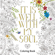It Is Well with My Soul Adult Coloring Book