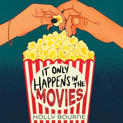 It Only Happens in the Movies Lib/E - Bourne, Holly, and Barber, Nicola (Read by)