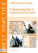 IT Outsourcing: Managing the Contract - A Management Guide