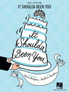 It Shoulda Been You: Vocal Selections