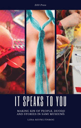 It Speaks to You: Making Kin of People, Duodji and Stories in Smi Museums