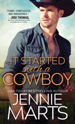 It Started with a Cowboy - Marts, Jennie