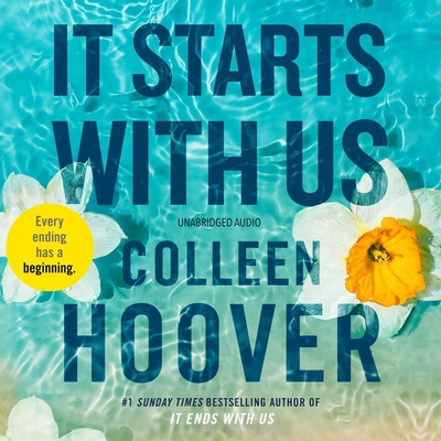 It Starts with Us - Hoover, Colleen, and Song, Olivia (Read by), and Donnell, Colin (Read by)