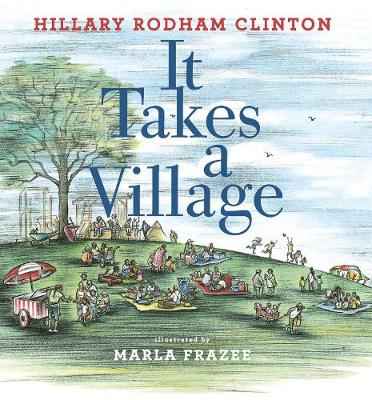 It Takes a Village - Clinton, Hillary Rodham
