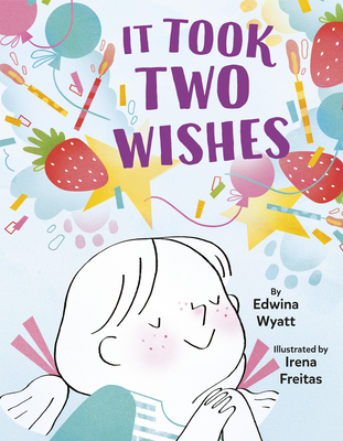 It Took Two Wishes - Wyatt, Edwina