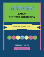 It Works! GMAT Sentence Correction: Preparation That Works for You