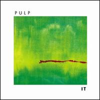 It - Pulp