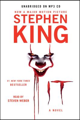 It - King, Stephen, and Weber, Steven (Read by)