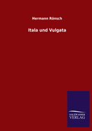 Itala und Vulgata
