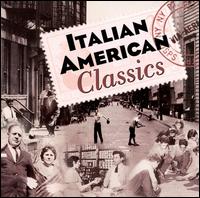 Italian American Classics - Various Artists